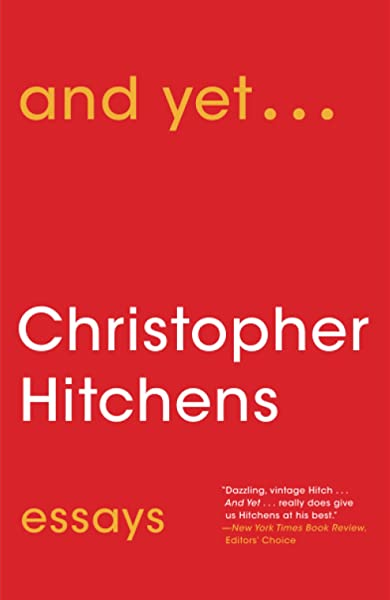 Book cover of And Yet by Christopher Hitchens Book cover of And Yet by Christopher Hitchens